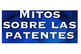 Proyectos de investigación y la propiedad intelectual – “Mitos Sobre las Patentes”