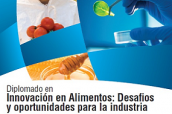 Diplomado Innovación en Alimentos: Desafíos y Oportunidades para la Industria (PIAL)